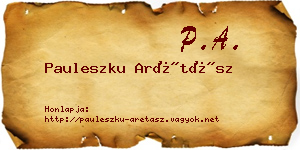 Pauleszku Arétász névjegykártya